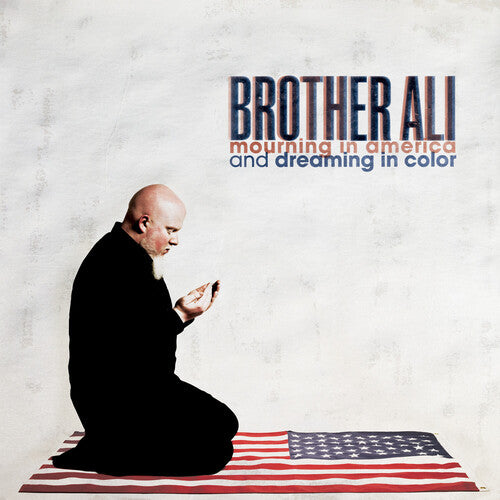 Brother Ali - Mourning In America & Dreaming In Color (10 Year Anniversary Edition)
