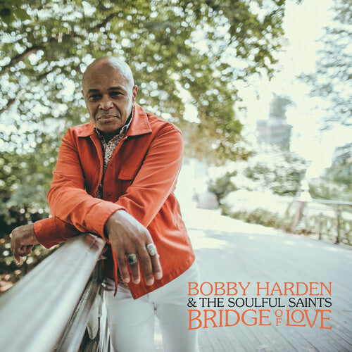 Bobby Harden & the Soulful Saints - Bridge Of Love - Hazy Black