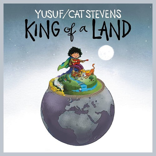 Yusuf/ Cat Stevens - King Of A Land