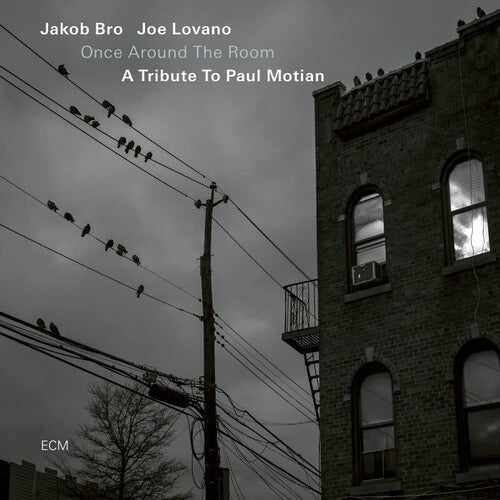 Jakob Bro / Joe Lovano - Once Around The Room: A Tribute To Paul Motian