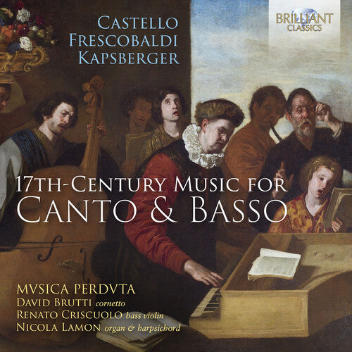 Castelo/ Frescobaldi/ Mvsica Perdvta - 17th-Century Music for Canto & Basso