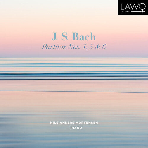 J.S. Bach / Mortensen - Partitas Nos. 1, 5 & 6