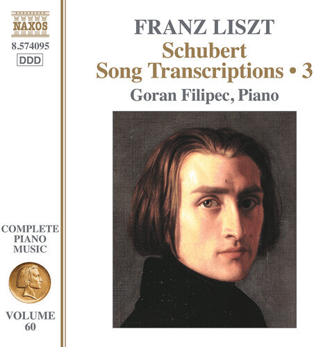 Goran Filipec - Schubert Song Transcriptions Vol. 3