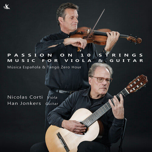 Falla/ Piazzolla/ Nicolas Corti - Passion on 10 Strings - Music for Viola & Guitar - Musica Espanola