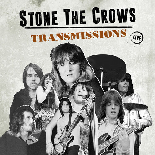 Stone the Crows - Transmissions