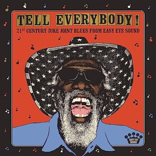 Various Artists - Tell Everybody! (21st Century Juke Joint Blues From Easy Eye Sound)