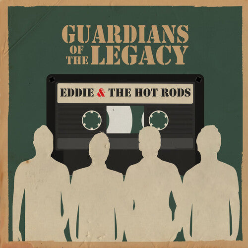 Eddie & the Hot Rods - Guardians of the Legacy