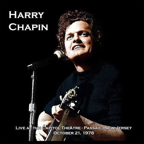 Harry Chapin - Live at the Capitol Theater, October 21, 1978