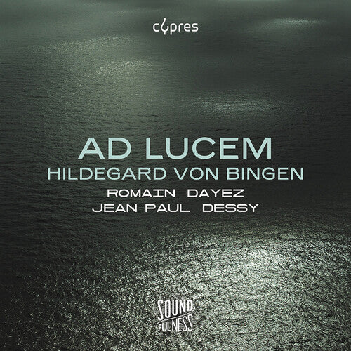 Romain Dayez - Ad Lucem