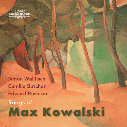Kowalski/ Wallfisch/ Butcher - Songs of Max Kowalski