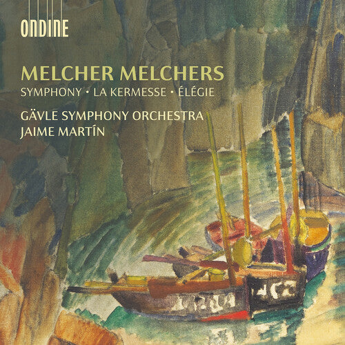 Melchers/ Gavle Symphony Orchestra - Symphony in D Minor la Kermesse Elegie