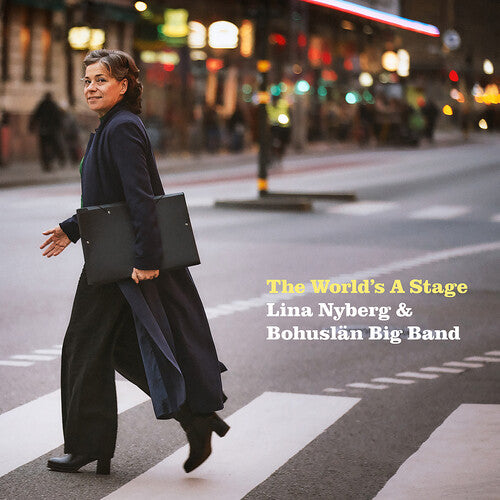 Lina Nyberg / Bohuslan Big Band - World's a Stage