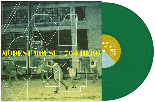 Modest Mouse/ 764-Hero - Whenever You See Fit - Evergreen