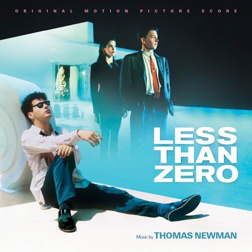 Thomas Newman - Less Than Zero (Original Soundtrack)