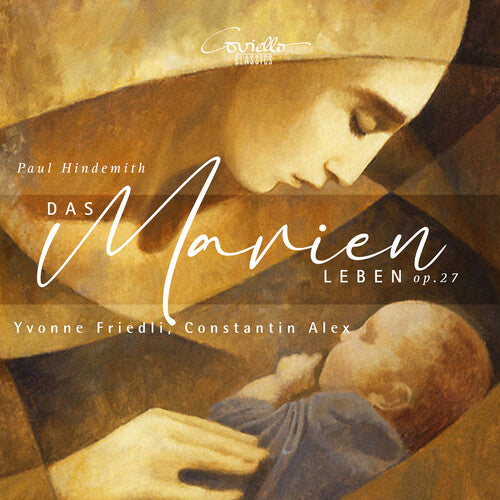 Hindemith/ Friedli/ Alex - Das Marienleben Op. 27
