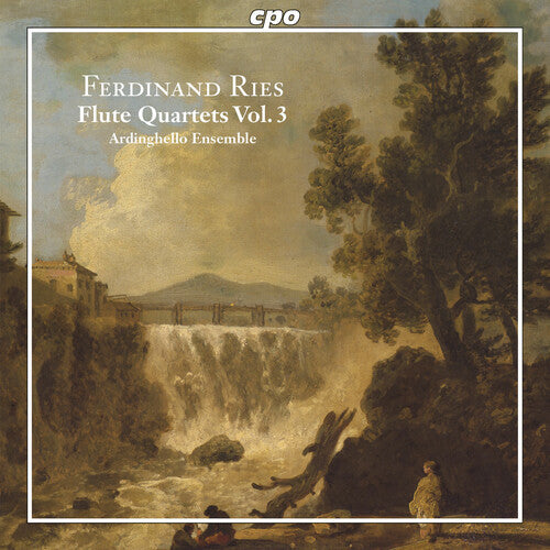 Ries/ Ardinghello Ensemble - Complete Chamber Music for Flute & Strings Vol. 3