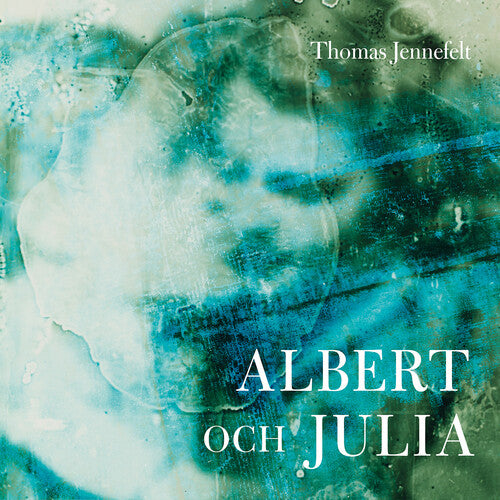 Jennefelt/ Hoel/ Samuelsson - Albert & Julia