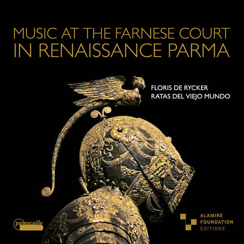 Dentice/ Merulo/ Pontio - Music at the Farnese Court of Farnese in
