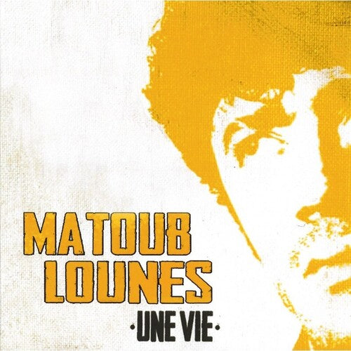 Matoub Lounes - Une Vie
