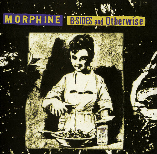 Morphine - B-Sides & Otherwise
