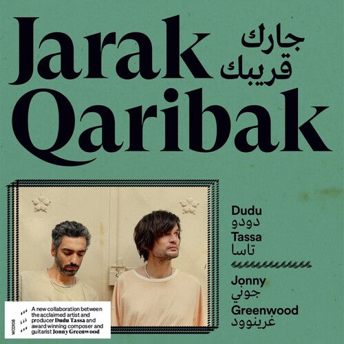 Dudu Tassa / Jonny Greenwood - Jarak Qaribak