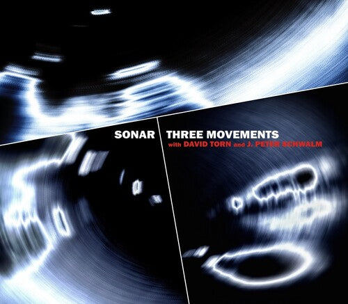 Sonar with David Torn - Three Movements
