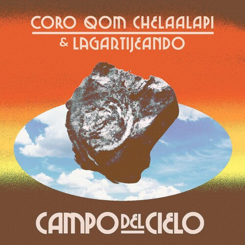 Coro Qom Chelaalapm & Lagartijeando - Campo Del Cielo
