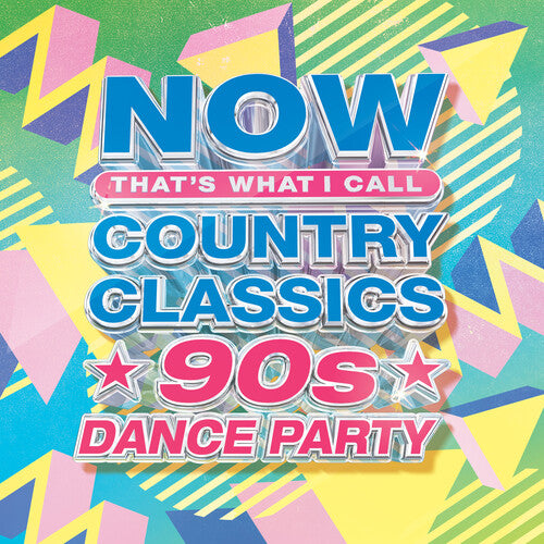 Now Country Classics: 90's Dance Party/ Various - NOW Country Classics: 90's Dance Party (Various Artists)