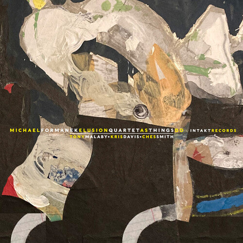 Michael Elusion Formanek - As Things Do