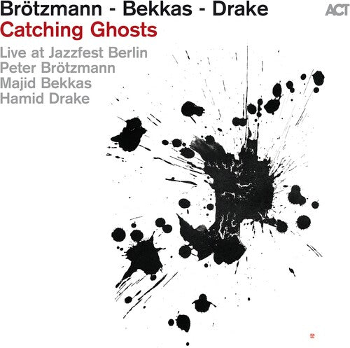 Peter Brotzmann - Catching Ghosts