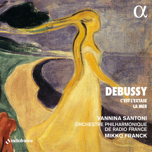 Debussy/ Santoni/ Franck - C'est L'extase - la Mer