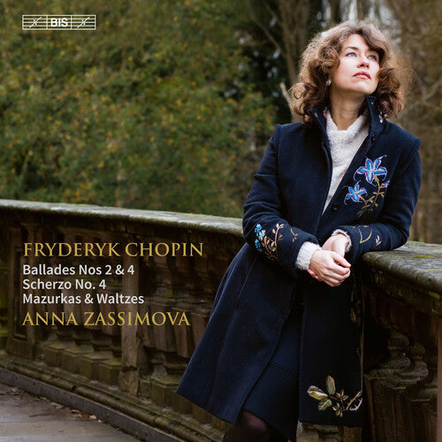 Chopin/ Zassimova - Ballades Nos. 2 & 4 Scherzo No. 4 Mazurkas