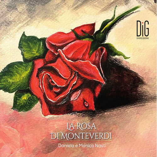 Nasti/ Mastro/ Tartari - La Rosa Di Monteverdi - Divagazioni Sonore Sulle