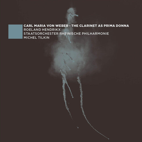 Weber/ Hendrikx - Clarinet As Prima Donna