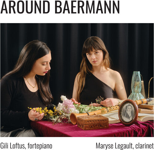 Baermann/ Mendelssohn/ Loftus - Around Baermann