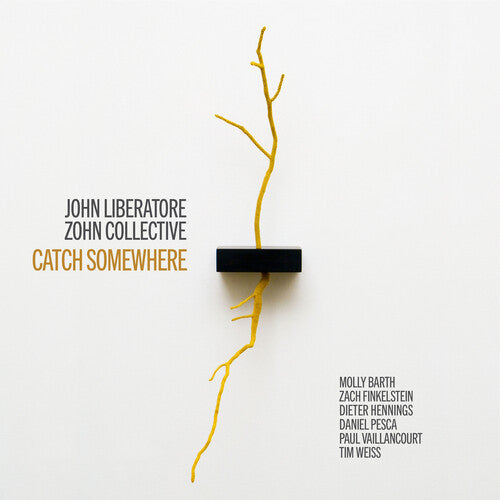 Liberatore/ Barth/ Nogal - Catch Somewhere