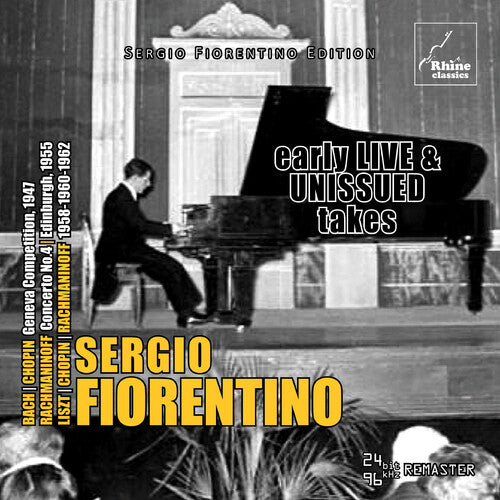 J.S. Bach / Chopin/ Rachmaninoff - Early Live & Unissued Takes