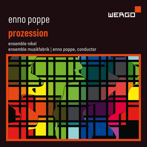 Poppe/ Ensemble Musikfabrik - Prozession