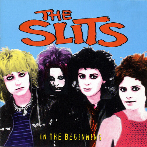 Slits - In The Beginning