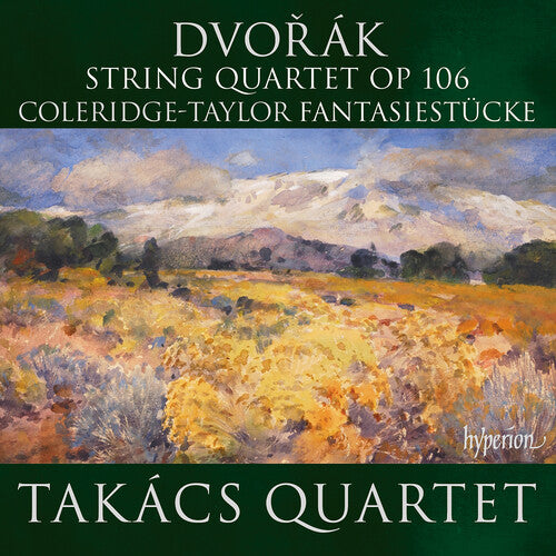 Takacs Quartet - Dvorak: String Quartet Op 106; Coleridge-Taylor: Fantasiestucke
