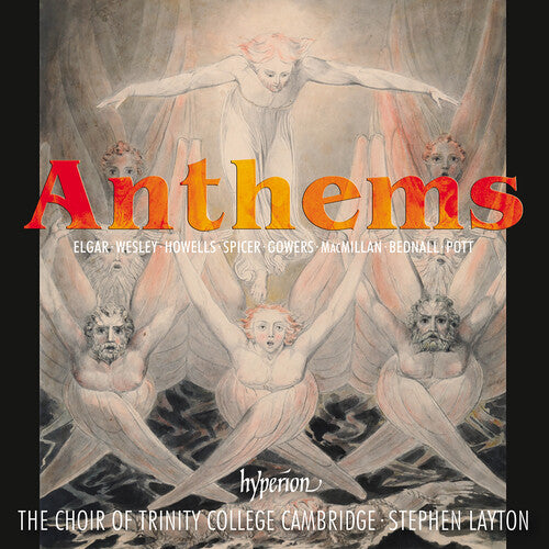 Trinity College Choir Cambridge & Stephen Layton - Anthems, Vol. 1