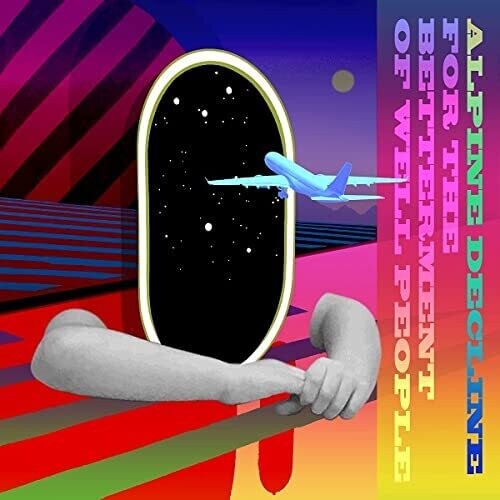 Alpine Decline - For The Betterment Of Well People