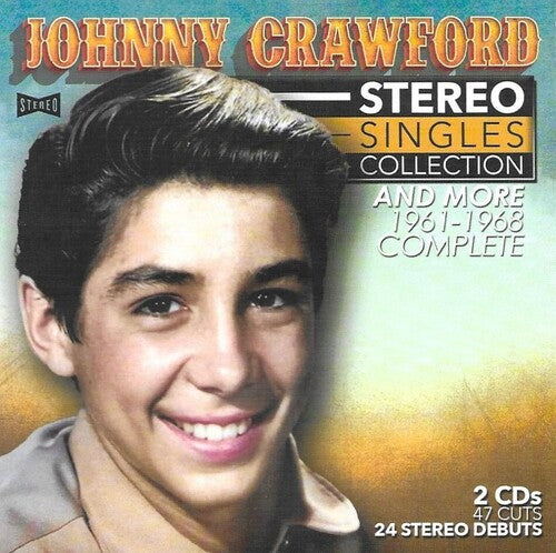 Johnny Crawford - Stereo Singles Collection And More-Complete 1961-1968