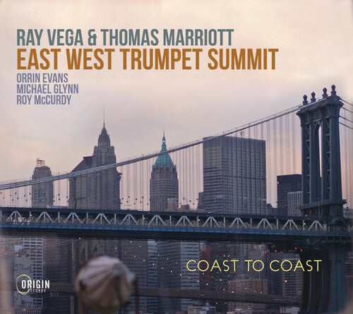 Ray Vega - East West Trumpet Summit: Coast To Coast