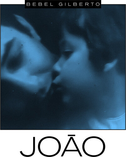 Bebel Gilberto - Joao