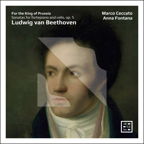 Lebrun/ Ceccato/ Fontana - For the King of Prussia - Sonatas for Fortepiano