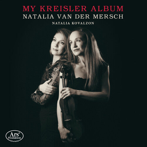 Kreisler/ Mersch/ Kovalzon - My Kreisler Album
