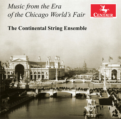 Edgar Gabriel - Music from the Era of the Chicago World's Fair