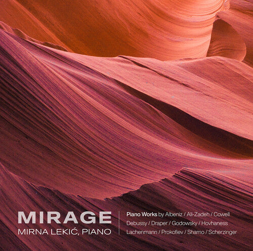 Albeniz/ Cowell/ Debussy - Mirage