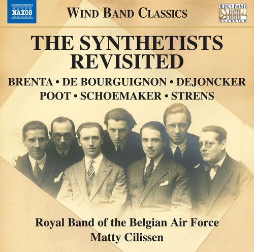 Cilissen/ Royal Band of the Belgian Air Force - Synthetists Revisited